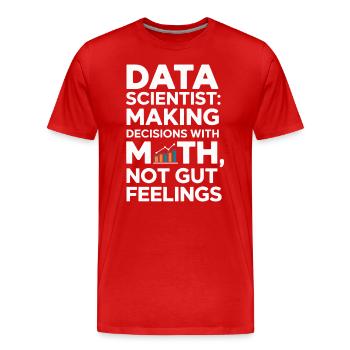 Datenwissenschaftler: Entscheidungen Mit - Männer Premium Bio T-Shirt - Rot - Vorne - Damien (186cm)