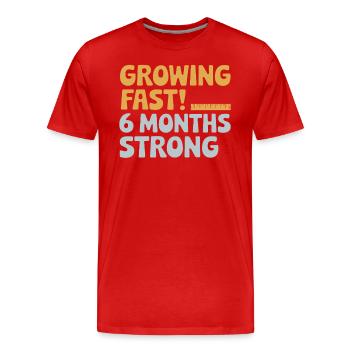 Grandir vite ! 6 mois forts semestres - T-shirt bio Premium Homme - rouge - Devant - Damien (186cm)
