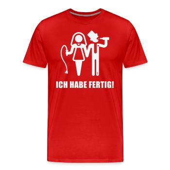 Ich Habe Fertig! (JGA / Peitsche / Bier / White) - Männer Premium Bio T-Shirt - Rot - Vorne - Damien (186cm)