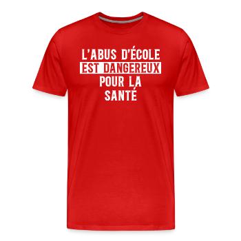 Blague Vacances Enseignants Maitres D'École - T-shirt bio Premium Homme - rouge - Devant - Damien (186cm)