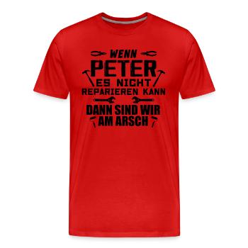 Wenn Peter es nicht reparieren kann - Männer Premium Bio T-Shirt - Rot - Vorne - Damien (186cm)