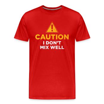 Caution I Don't Mix Well - Men's Premium Organic T-Shirt - red - Front - Damien (186cm)