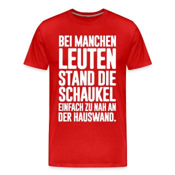 Bei manchen Leuten stand die Schaukel einfach zu - Männer Premium Bio T-Shirt - Rot - Vorne - Damien (186cm)