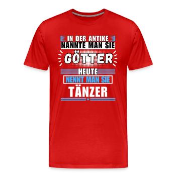 Les dieux dans l’Antiquité. Danseuse d’aujourd’hui - T-shirt bio Premium Homme - rouge - Devant - Damien (186cm)