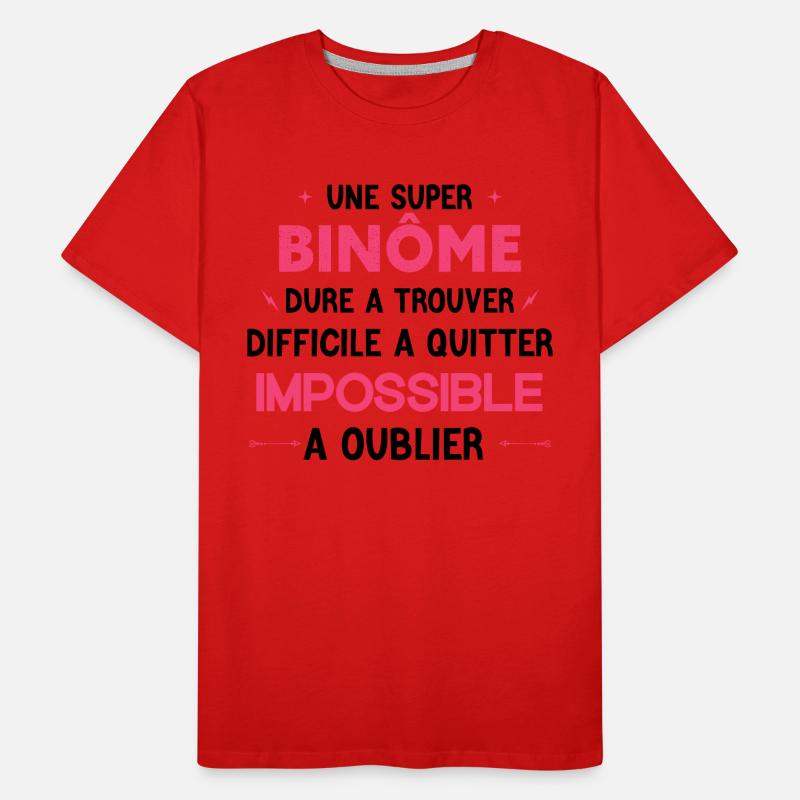 Super binôme - Impossible A Oublier T-shirt bio Premium Homme