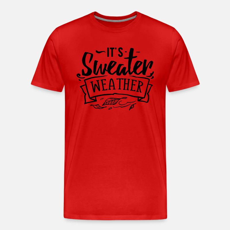 Es ist Pulloverwetter - Männer Premium Bio T-Shirt - Rot