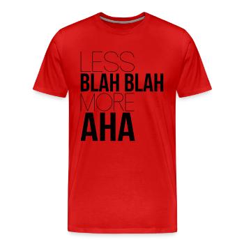 weniger bla bla - Männer Premium Bio T-Shirt - Rot - Vorne - Damien (186cm)