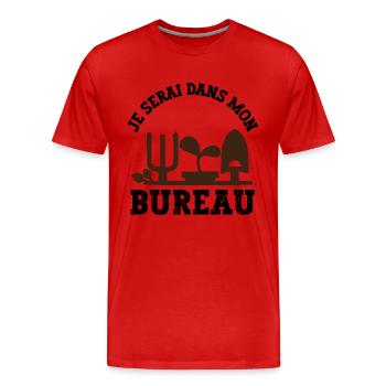 je serai dans mon bureau - T-shirt bio Premium Homme - rouge - Devant - Damien (186cm)