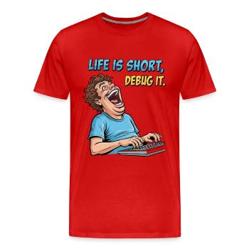 Déboguer votre vie : chemise de programmeur informatique drôle - T-shirt bio Premium Homme - rouge - Devant - Damien (186cm)