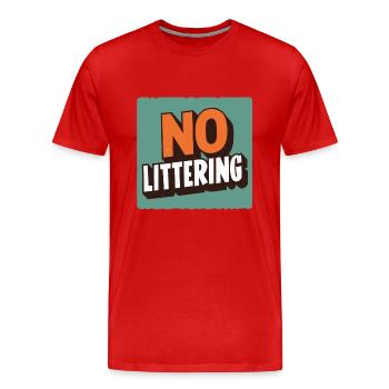 Arrêtez de jeter des déchets Pas de protection contre les déchets - T-shirt bio Premium Homme - rouge - Devant - Damien (186cm)