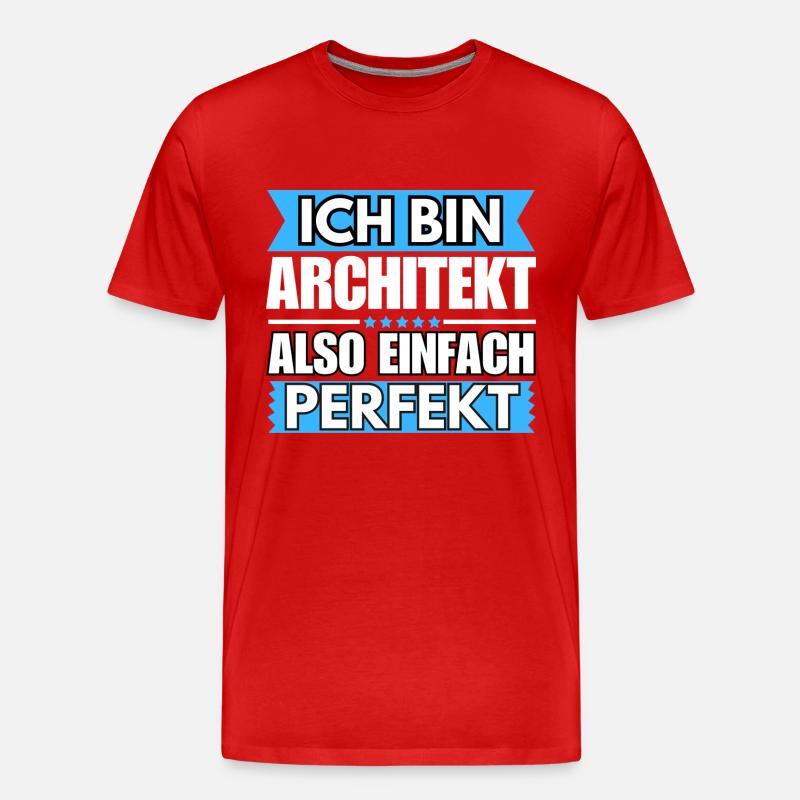 Einfach ein Perfekter Architekt - Männer Premium Bio T-Shirt - Rot