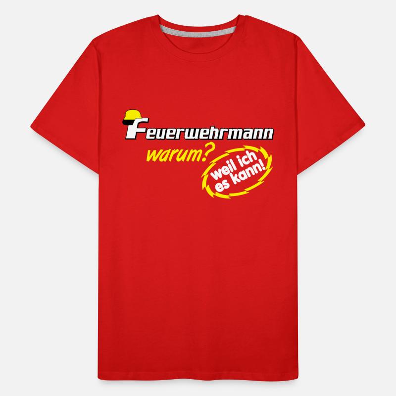 Pompier volontaire, pompier parce que je (25 T-shirt bio Premium Homme