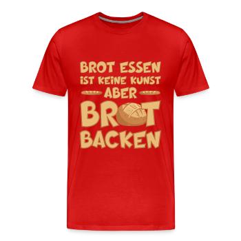 BROT BACKEN IST EINE KUNST - Männer Premium Bio T-Shirt - Rot - Vorne - Damien (186cm)