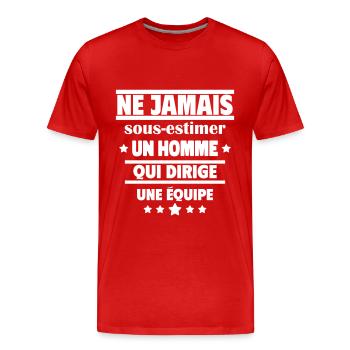 Ne jamais un homme qui dirige une équipe - T-shirt bio Premium Homme - rouge - Devant - Damien (186cm)
