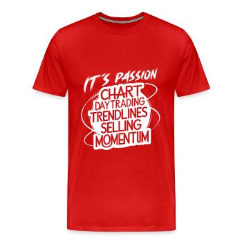 Trading my passion cool trading design - Men's Premium Organic T-Shirt - red - Front - Damien (186cm)