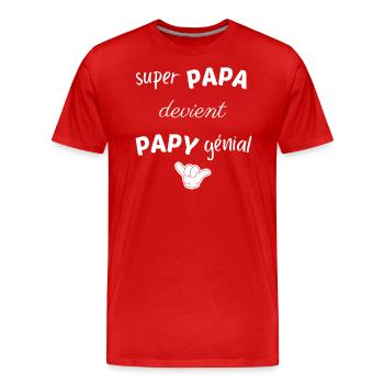 SUPER PAPA DEVIENT PAPY GENIAL - T-shirt bio Premium Homme - rouge - Devant - Damien (186cm)