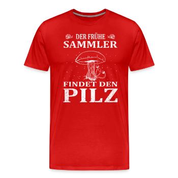 Pilze Pilzsammler Mykologe Pfifferling Steinpilz - Männer Premium Bio T-Shirt - Rot - Vorne - Damien (186cm)