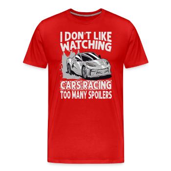 I Don't Like Watching Cars Racing Too Many Spoiler - Männer Premium Bio T-Shirt - Rot - Vorne - Damien (186cm)