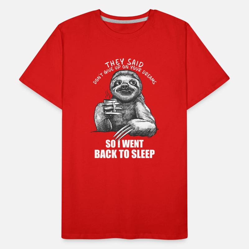 Went Sleeping Again Sarcastic Coffee Sloth Men's Premium Organic T-Shirt