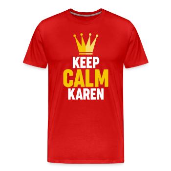 Restez calme Karen Meme Sassy - T-shirt bio Premium Homme - rouge - Devant - Damien (186cm)