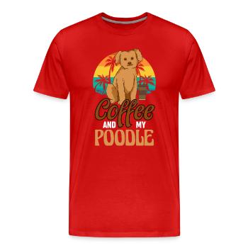 Kaffee Und Mein Pudelhund Besitzer - Männer Premium Bio T-Shirt - Rot - Vorne - Damien (186cm)