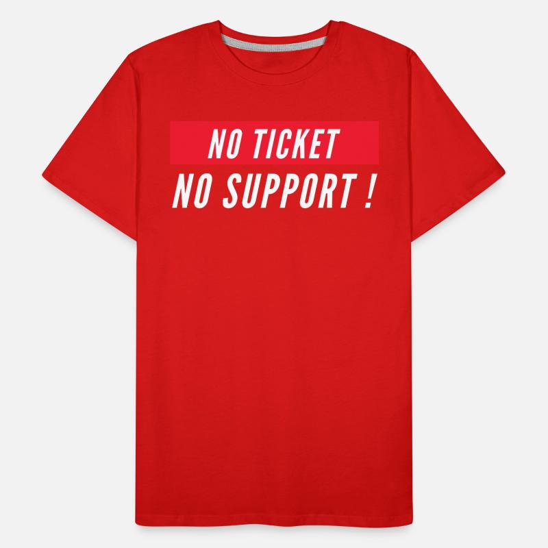 Pas de ticket pas de support! Informaticien informatique informatique Spruch T-shirt bio Premium Homme