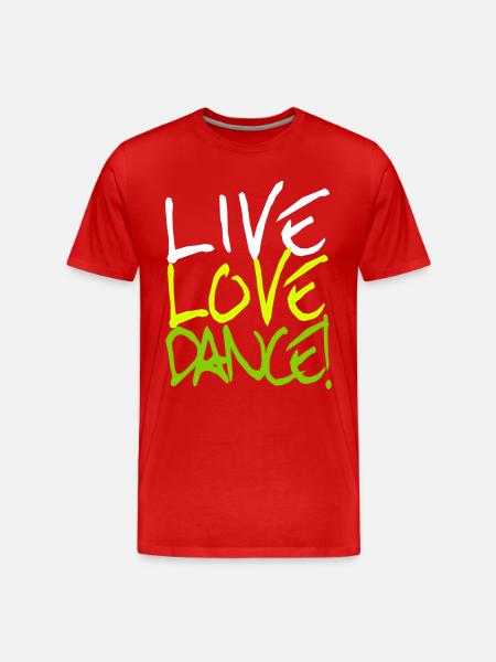 Live Love Dance! - Männer Premium Bio T-Shirt - Rot