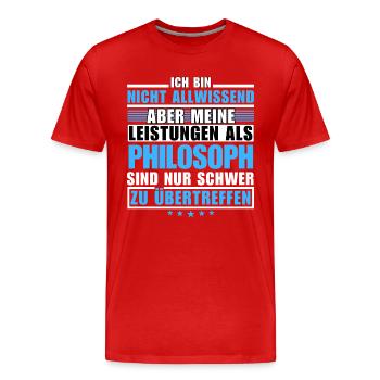 Unübertroffene Leistung als Philosoph - Männer Premium Bio T-Shirt - Rot - Vorne - Damien (186cm)