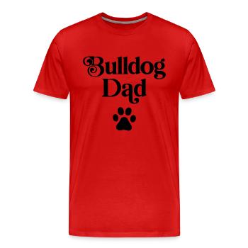 Bulldog Dad - Men's Premium Organic T-Shirt - red - Front - Damien (186cm)
