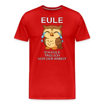 hibou allemand mèmes temps de travail fraude - T-shirt bio Premium Homme - rouge - Devant - Damien (186cm)