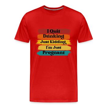 Nur ein Scherz, ich bin gerade schwanger - Männer Premium Bio T-Shirt - Rot - Vorne - Damien (186cm)