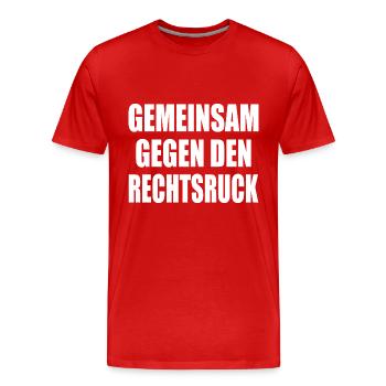 gemeinsam gegen rechtsruck - Männer Premium Bio T-Shirt - Rot - Vorne - Damien (186cm)