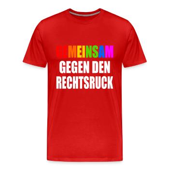 gemeinsam gegen den rechtsruck - Männer Premium Bio T-Shirt - Rot - Vorne - Damien (186cm)