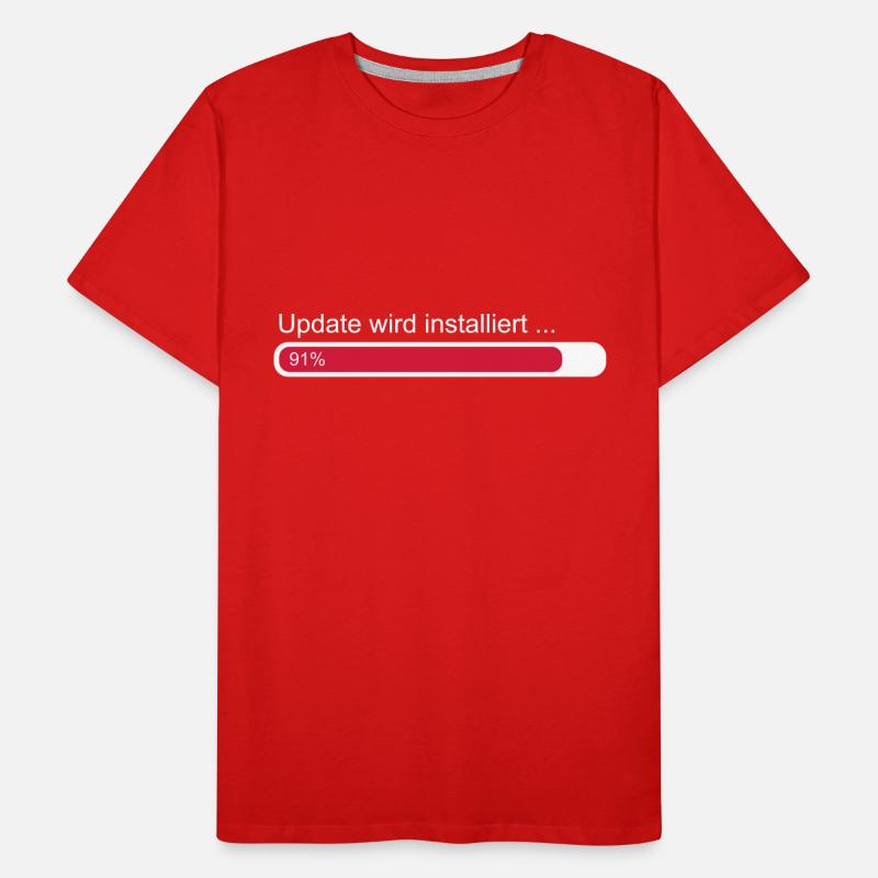 Update wird installiert .. Ladebalken 91% Männer Premium Bio T-Shirt