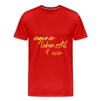 veganer Lebensstil 4 ever - Männer Premium Bio T-Shirt - Rot - Vorne - Damien (186cm)