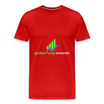 großer Pump erwartet - Männer Premium Bio T-Shirt - Rot - Vorne - Damien (186cm)