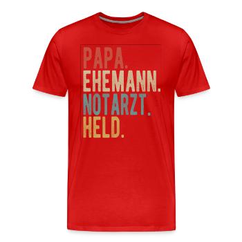 Notarzt Papa Ehemann Held - Männer Premium Bio T-Shirt - Rot - Vorne - Damien (186cm)