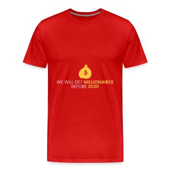 Nous aurons des millionnaires avant 2030 - T-shirt bio Premium Homme - rouge - Devant - Damien (186cm)