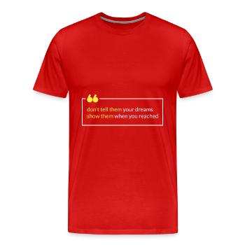 ne leur dites pas vos rêves - T-shirt bio Premium Homme - rouge - Devant - Damien (186cm)