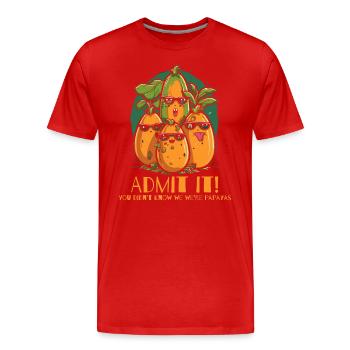 Avouez-le, nous sommes des papayes - T-shirt bio Premium Homme - rouge - Devant - Damien (186cm)