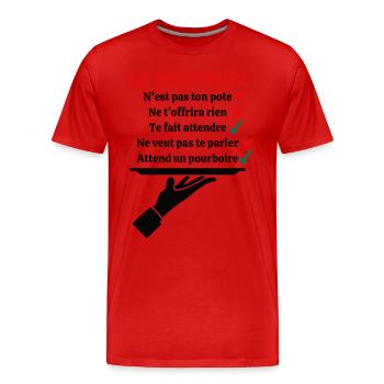 Le serveur n'est pas ton pote - T-shirt bio Premium Homme - rouge - Devant - Damien (186cm)