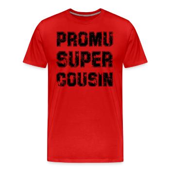 Promu Super Cousin Cadeau Rigolo Homme Cousin - T-shirt bio Premium Homme - rouge - Devant - Damien (186cm)