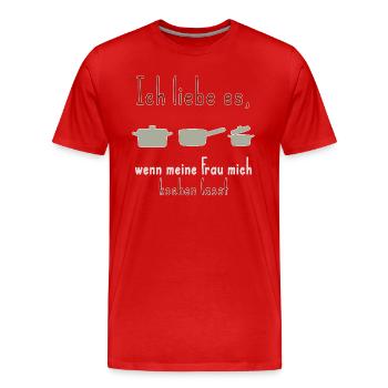 Mann kocht Spruch meine Frau - Männer Premium Bio T-Shirt - Rot - Vorne - Damien (186cm)