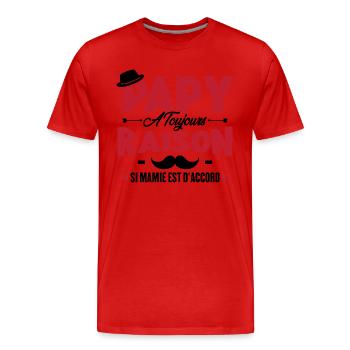 Papy a toujours raison si mamie est d'accord - T-shirt bio Premium Homme - rouge - Devant - Damien (186cm)