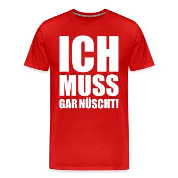 I do not have anything - Men's Premium Organic T-Shirt - red - Front - Damien (186cm)