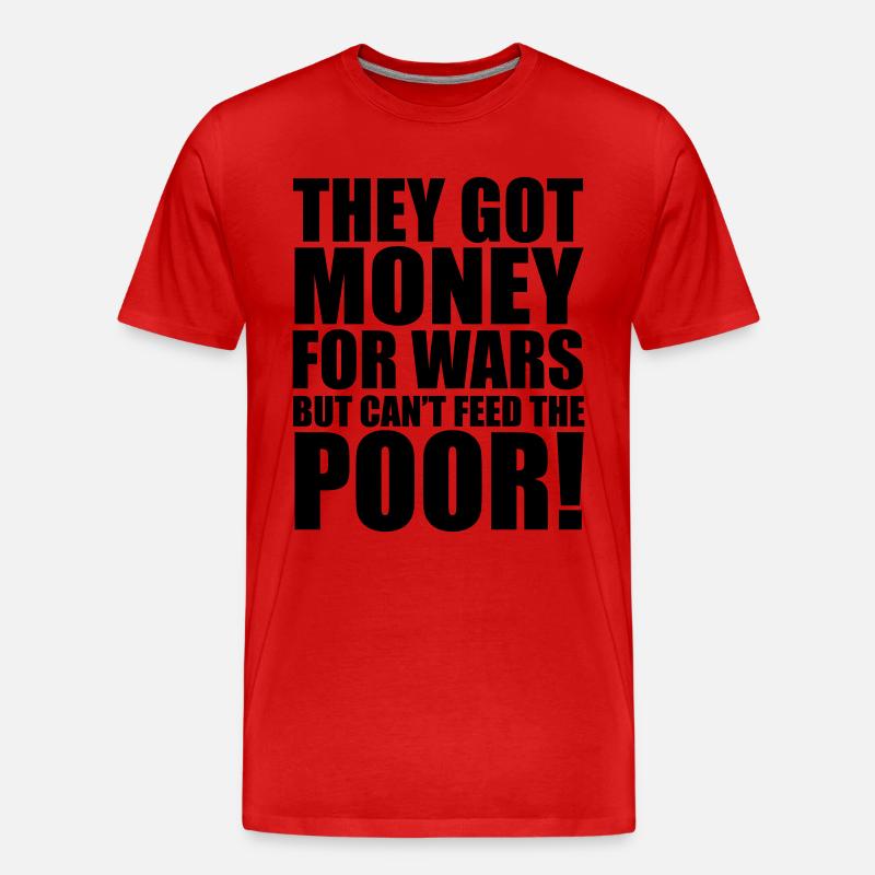 Can't Feed The Poor - Männer Premium Bio T-Shirt - Rot