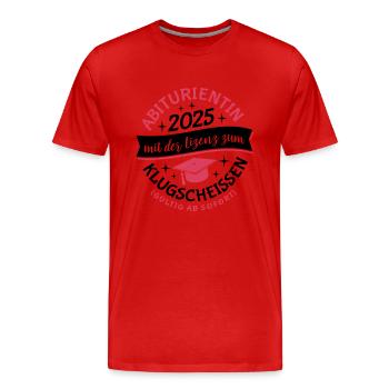 Abiturientin 2025 mit der Lizenz zum Klugscheissen - Männer Premium Bio T-Shirt - Rot - Vorne - Damien (186cm)