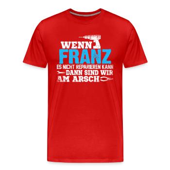 FRANZ - kann es reparieren - Männer Premium Bio T-Shirt - Rot - Vorne - Damien (186cm)