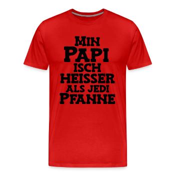 Min Papi isch heisser als jede Pfanne Papa Schweiz - Männer Premium Bio T-Shirt - Rot - Vorne - Damien (186cm)