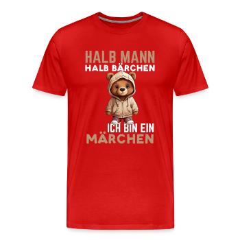 Halb Mann Halb Bärchen Ich Bin Ein Märchen - Männer Premium Bio T-Shirt - Rot - Vorne - Damien (186cm)